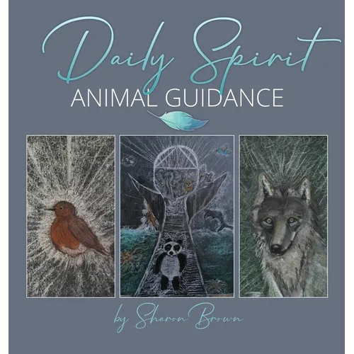Daily Spirit Animal Guidance - Hardcover