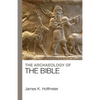The Archaeology of the Bible - Paperback