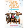 Dogs Chiens: A dual language book. Un livre bilingue. - Paperback
