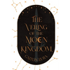 The Veiling of the Moon Kingdom - Paperback