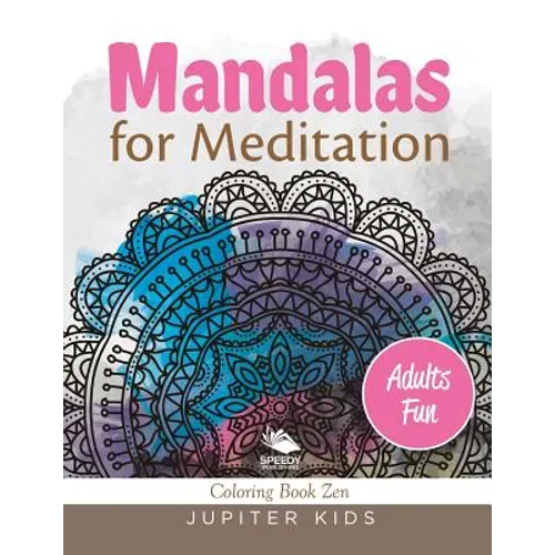 Mandalas for Meditation (Adults Fun): Coloring Book Zen - Paperback