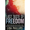 Last Taste of Freedom - Paperback