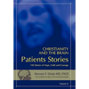 Christianity and the Brain: Patients Stories - Paperback