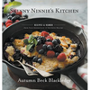 Skinny Ninnie's Kitchen: Recipes & Humor From Four Generations of Southern Mouths - Hardcover
