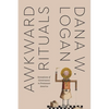 Awkward Rituals: Sensations of Governance in Protestant America - Paperback