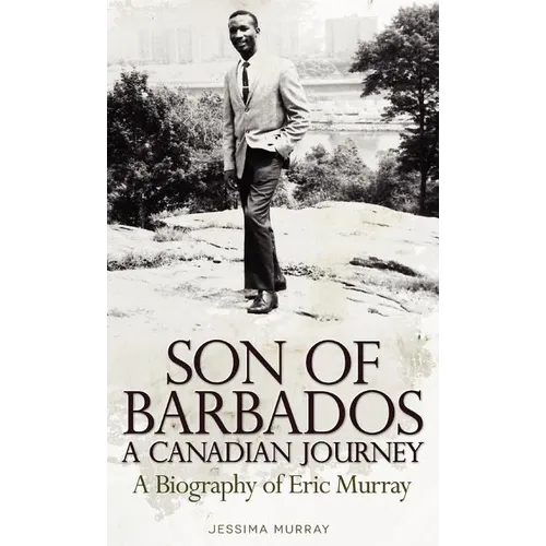 Son of Barbados a Canadian Journey - Hardcover
