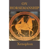 On Horsemanship: A Classical Guide to the Care and Training of Horses - Hardcover
