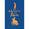Memories and Pain - Paperback