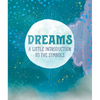 Dreams: A Little Introduction to the Symbols - Hardcover