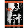 HiStory of Santa Monica: Stories - Paperback