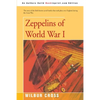 Zeppelins of World War I - Paperback