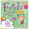 Frida the Create-A-Way Fairy - Hardcover