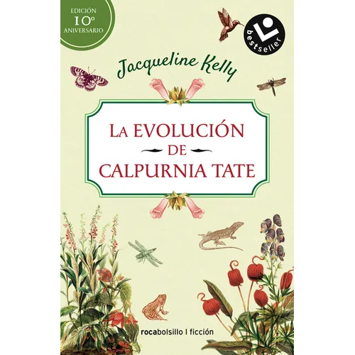 La Evolución de Calpurnia Tate/ The Evolution of Calpurnia Tate - Paperback