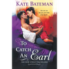 To Catch an Earl: A Bow Street Bachelors Novel - Paperback