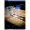 Tying Light in Knots: Applying Topology to Optics - Hardcover