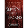 Serpent in the Thorns - Paperback