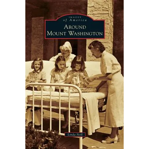 Around Mount Washington - Hardcover