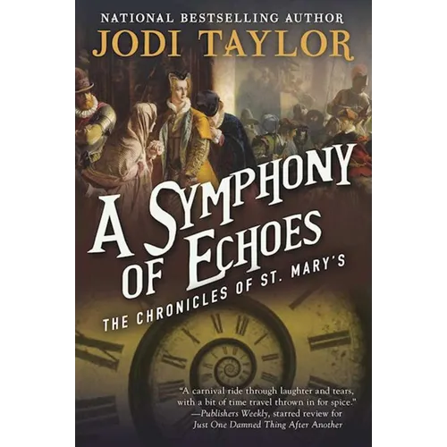 A Symphony of Echoes: The Chronicles of St. Mary's Book Two - Paperback