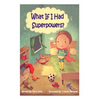What If I had Superpowers? - Paperback