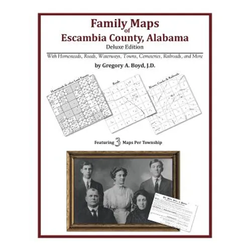 Family Maps of Escambia County, Alabama, Deluxe Edition - Paperback