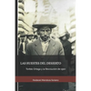 Las huestes del desierto: Toribio Ortega y la Revolución de 1910 - Paperback
