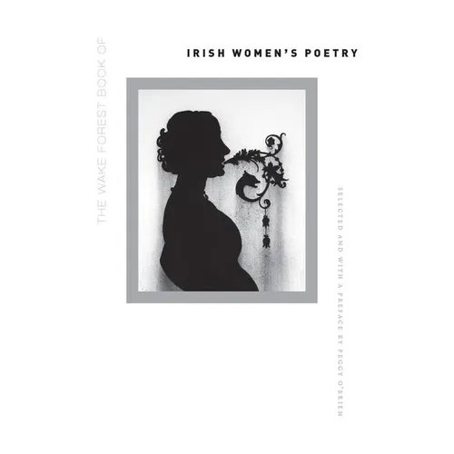 The Wake Forest Book of Irish Women's Poetry - Paperback