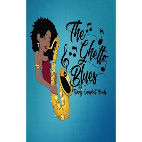 The Ghetto Blues - Hardcover