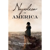 Napoleon in America - Paperback