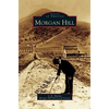 Morgan Hill - Hardcover