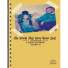 The Words That Were Never Said: A Collaboration of Love - Paperback