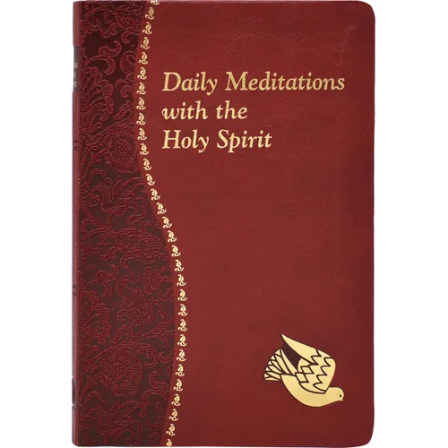 Daily Meditations with the Holy Spirit: Minute Meditations for Every Day Containing a Scripture, Reading, a Reflection, and a Prayer - Imitation Leather