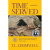 Time Served: A Memoir - Paperback