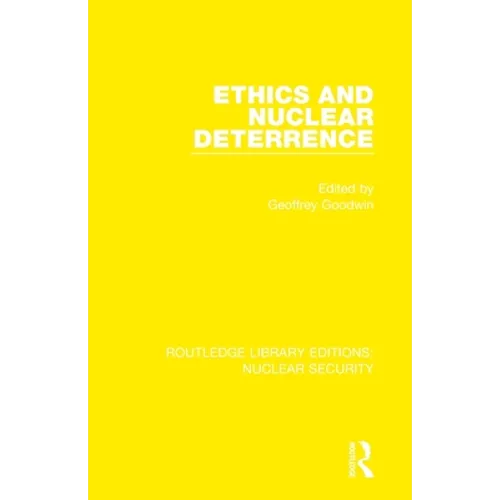 Ethics and Nuclear Deterrence - Paperback