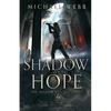 Shadow of Hope - Paperback