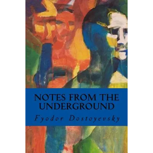 Notes from the Underground - Paperback
