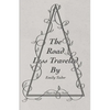 The Road Less Traveled By - Paperback