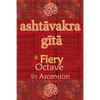 Ashtavakra Gita: A Fiery Octave in Ascension - Paperback