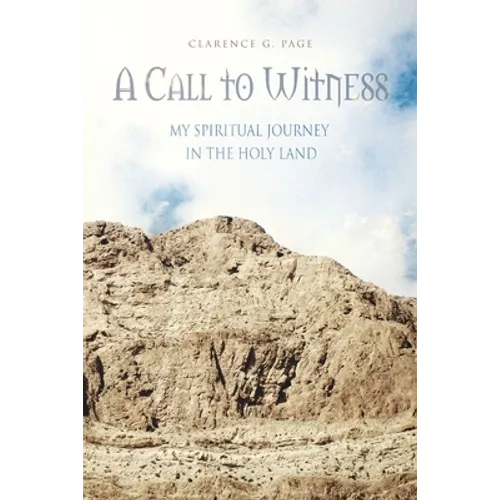 A Call to Witness: My Spiritual Journey in the Holy Land - Paperback