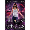 Black the Tides - Paperback