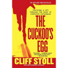 Cuckoo's Egg: Tracking a Spy Through the Maze of Computer Espionage - Paperback