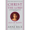 Christ the Lord: Out of Egypt: A Novel - Paperback