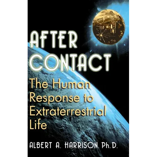 After Contact: The Human Response to Extraterrestrial Life - Paperback