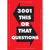 3,001 This or That Questions - Paperback