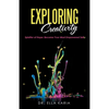Exploring Creativity: Splatter of Hope: Become Your Most Empowered Self - Paperback