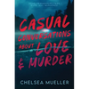 Casual Conversations About Love and Murder - Paperback