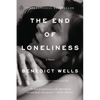The End of Loneliness - Paperback