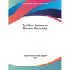 Ten Short Lessons in Masonic Philosophy - Paperback