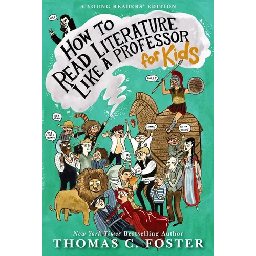 How to Read Literature Like a Professor: For Kids - Paperback