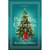 The Paper Bag Christmas - Hardcover