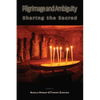 Pilgrimage and Ambiguity: Sharing the Sacred - Paperback